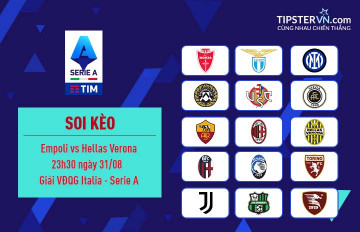 Soi kèo Empoli vs Hellas Verona, 23h30 ngày 31/08