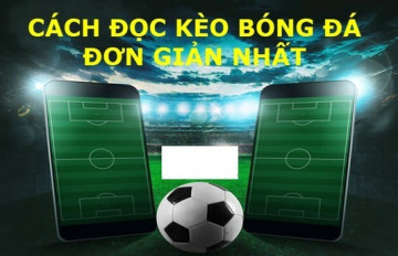 Bật mí địa chỉ xem kèo bóng đá hôm nay uy tín và chính xác nhất