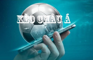 Chia Sẻ Cách Đọc Tỷ Lệ Kèo Châu Á Tại Nhà Cái Online