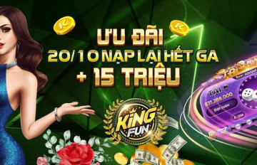 “Quẩy” tưng bừng sự kiện 20/10: THƯỞNG NẠP LẠI LÊN ĐẾN 15 TRIỆU KING