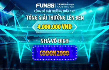 Trao giải top 5 cao thủ soi kèo chuẩn nhất tuần 157