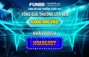 Trao giải top 5 cao thủ soi kèo tốt nhất tuần 165